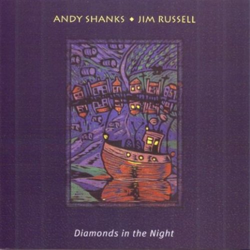 Andy Shanks & Jim Russell - Diamonds in the Night [CD]