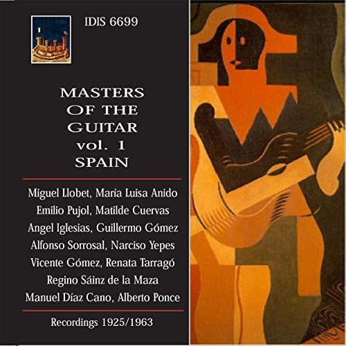 Albeniz / Llobet / Anido / Pujol / Cuervas / Igles - Masters of Guitar - Spain 1 Music CD