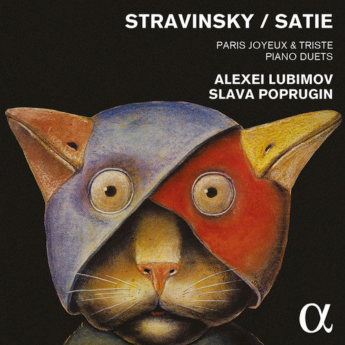 Alexei Lubimov / Poprugin,Slava - Stravinsky & Satie: Paris Joyeux & Triste - Piano Music CD