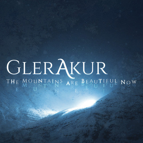 GlerAkur - The Mountains Are Beautiful Now Music CD