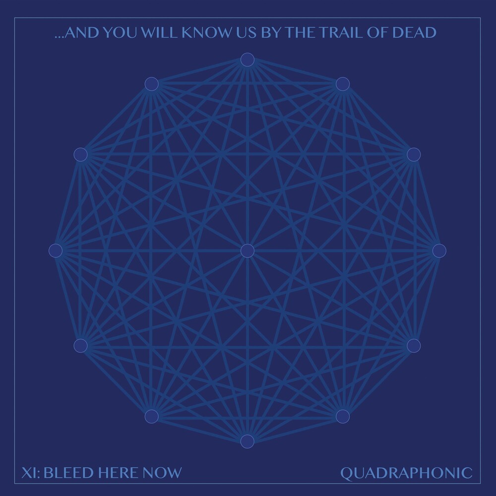 ...And You Will Know Us By The Trail Of Dead - XI: Bleed Here Now [2LP] Vinyl Record