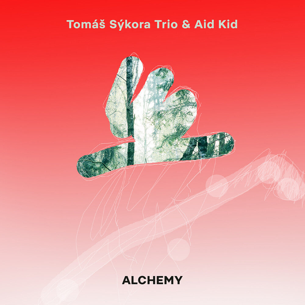Aid Kid / Tomas Liska - Tomas Sykora Trio & Aid Kid - Alchemy Music CD