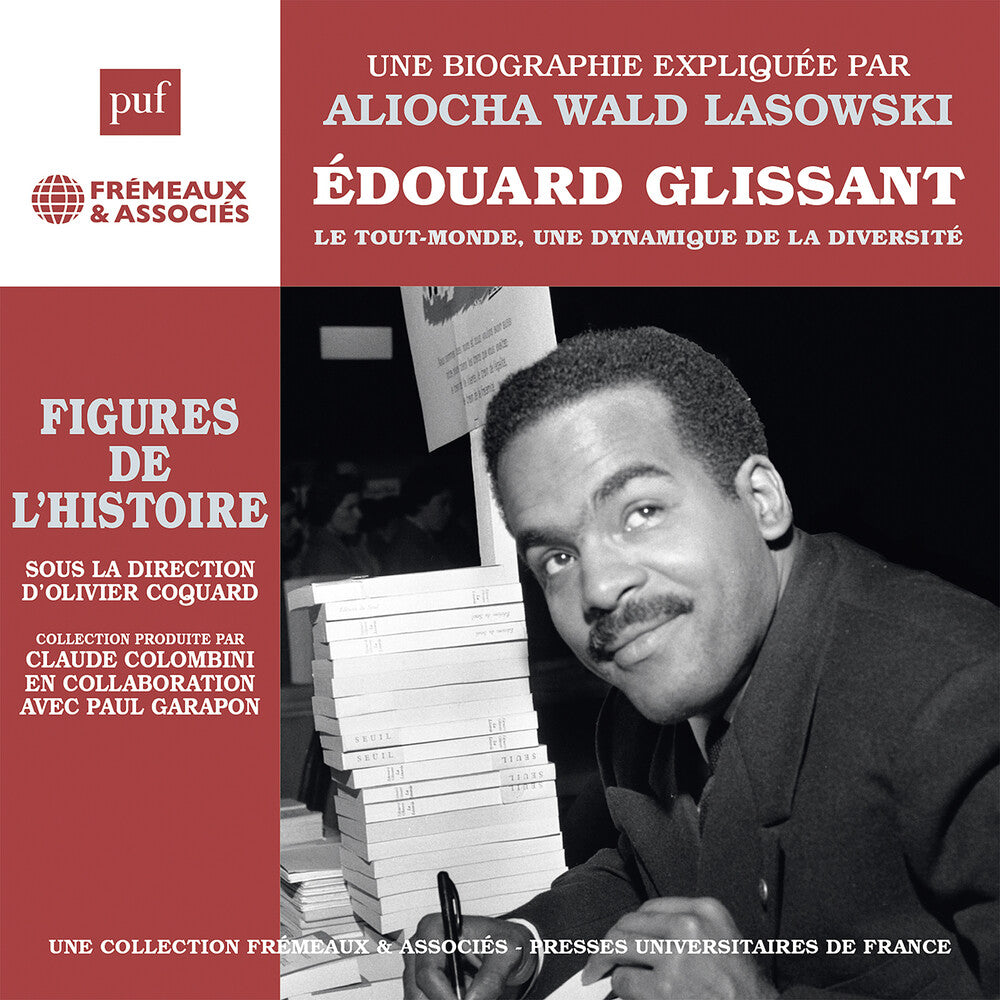 Aliocha Lasowski  Wald - Ledouard Glissant Le Tout-Monde, Une Dynamique Music CD