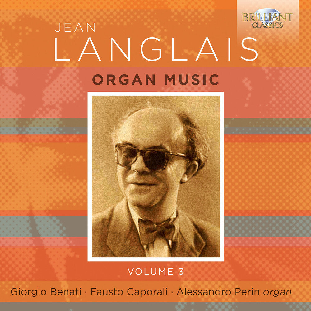 Giorgio Benati - Langlais: Organ Music Vol. 3 [CD]