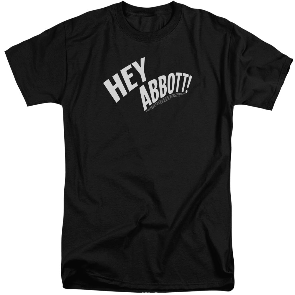 Abbott & Costello Hey Abbott Mens Tall T Shirt Black Officially Licensed